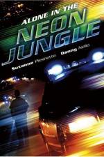 Watch Alone in the Neon Jungle zumvo