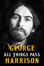Watch George Harrison: All Things Pass zumvo