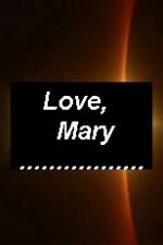 Watch Love Mary zumvo