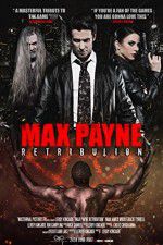 Watch Max Payne Retribution zumvo