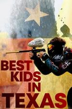 Watch Best Kids in Texas zumvo