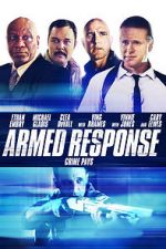 Watch Armed Response zumvo