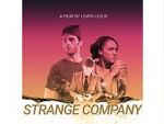 Watch Strange Company zumvo