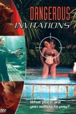Watch Dangerous Invitations zumvo