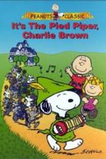 Watch Its the Pied Piper Charlie Brown zumvo
