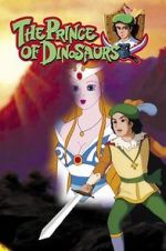 Watch The Prince of the Dinosaurs zumvo