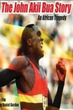 Watch The John Akii Bua Story An African Tragedy zumvo