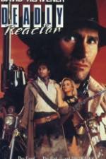 Watch Deadly Reactor zumvo