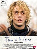 Watch Tom at the Farm zumvo