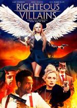 Watch Righteous Villains zumvo