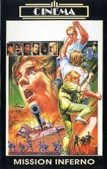 Watch Mission Inferno zumvo