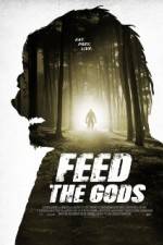 Watch Feed the Gods zumvo