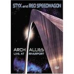 Watch Styx and Reo Speedwagon: Arch Allies - Live at Riverport zumvo