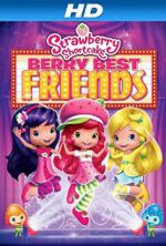 Watch Strawberry Shortcake: Berry Best Friends zumvo