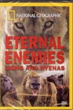Watch National Geographic Eternal Enemies: Lions and Hyenas zumvo