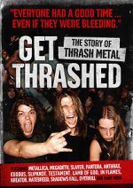 Watch Get Thrashed: The Story of Thrash Metal zumvo