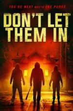 Watch Don\'t Let Them In zumvo