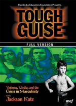 Watch Tough Guise: Violence, Media & the Crisis in Masculinity zumvo