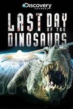 Watch Last Day of the Dinosaurs zumvo