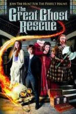 Watch The Great Ghost Rescue zumvo