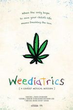 Watch Weediatrics: A Covert Medical Mission zumvo