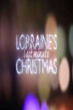 Watch Lorraine's Last Minute Christmas zumvo