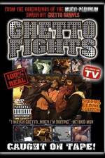 Watch Ghetto Fights zumvo