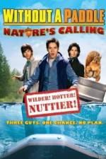 Watch Without a Paddle: Nature's Calling zumvo
