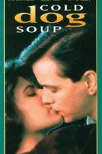 Watch Cold Dog Soup zumvo