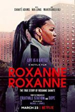 Watch Roxanne Roxanne zumvo