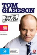 Watch Tom Gleeson Get It Into Ya zumvo