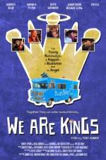Watch We Are Kings zumvo