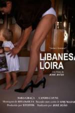 Watch Libanesa Loira zumvo