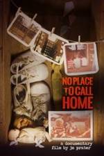 Watch No Place to Call Home zumvo
