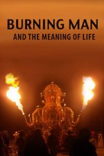 Watch Burning Man and the Meaning of Life zumvo