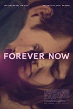 Watch Forever Now zumvo
