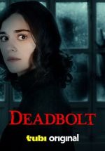 Watch Deadbolt zumvo