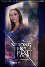 Watch The Wrong Boy Next Door zumvo