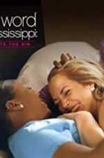 Watch L Word Mississippi: Hate the Sin zumvo