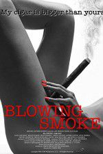 Watch Blowing Smoke zumvo