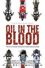 Watch Oil in the Blood zumvo
