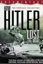 Watch How Hitler Lost the War zumvo