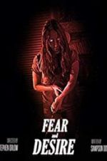 Watch Fear and Desire zumvo