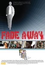 Watch Fade Away zumvo