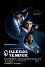 Watch Illegal Tender zumvo