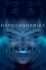 Watch Hypochondriac zumvo
