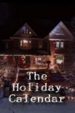 Watch The Holiday Calendar zumvo