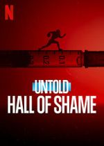 Watch Untold: Hall of Shame zumvo