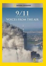 Watch 9/11: Voices from the Air zumvo