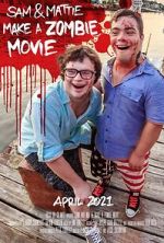 Watch Sam & Mattie Make a Zombie Movie zumvo